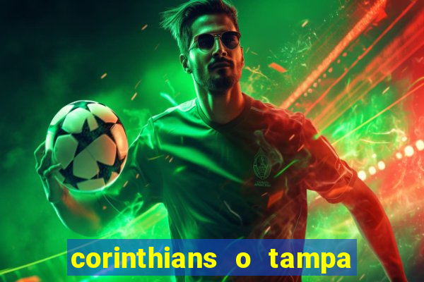 corinthians o tampa da bola